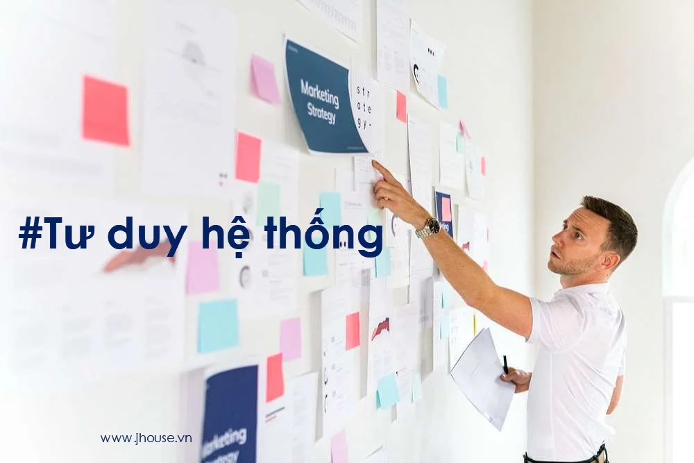Tu-duy-he-thong-moi-gioi-bat-dong-san
