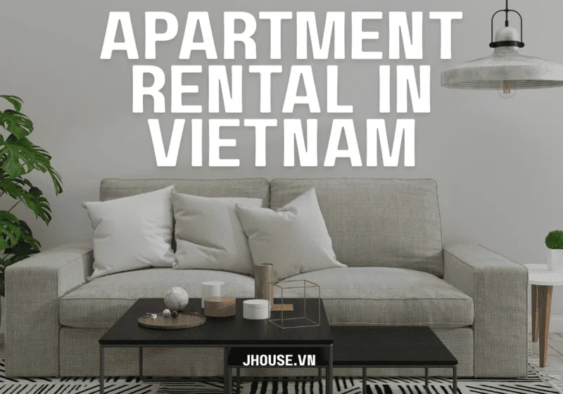 Apartment-Rental-in-Vietnam-Legal-&amp;-Financial-Guide-for-Expats-1